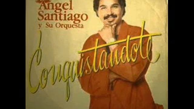 Angel Santiago Y Su Orquesta - dios no lo quiera смотреть онлайн
