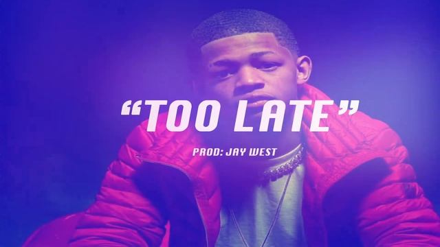 "Too Late" - YK Osiris Type beat (Prod: Jay West) смотреть онлайн