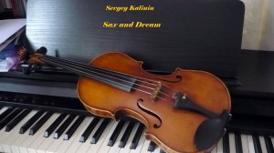 Sax and Dream Sergey Kalinin © 2025
