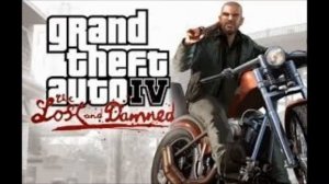 Grand Theft Auto IV: The Lost and Damned - Theme Song