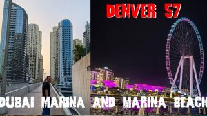 2025 Dubai Marina and Marina Beach