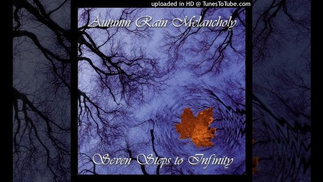 Autumn Rain Melancholy -  ...И Мне Хочется Верить