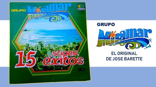 Grupo Miramar - 15 Éxitos Vol. 1 (2021) смотреть онлайн