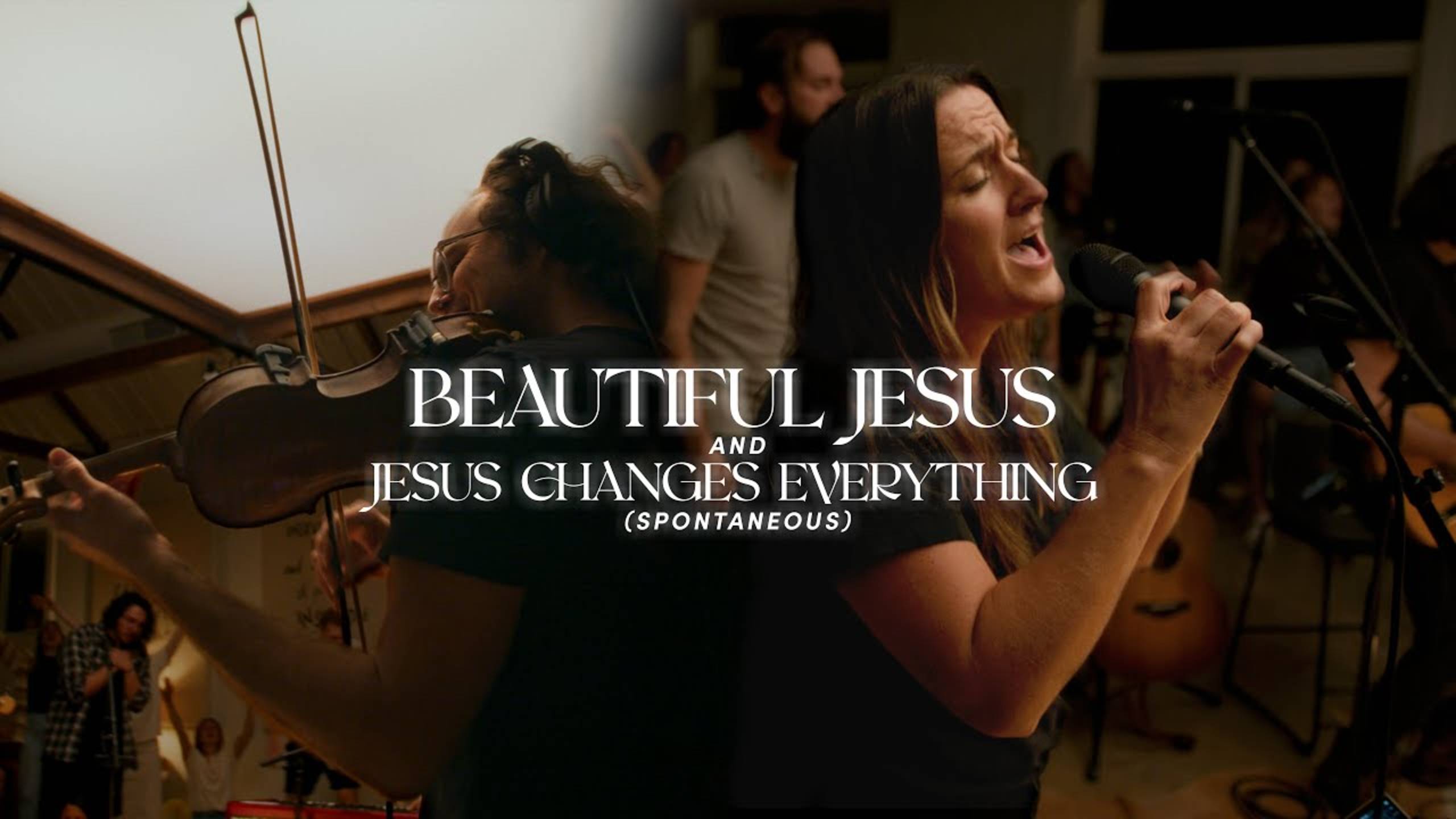 Beautiful Jesus + Jesus Changes Everything (Spontaneous) смотреть онлайн