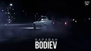 BODIEV  Караван