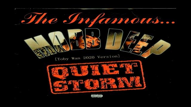 Mobb Deep - Quiet Storm [Toby Wan 2020 Version] смотреть онлайн