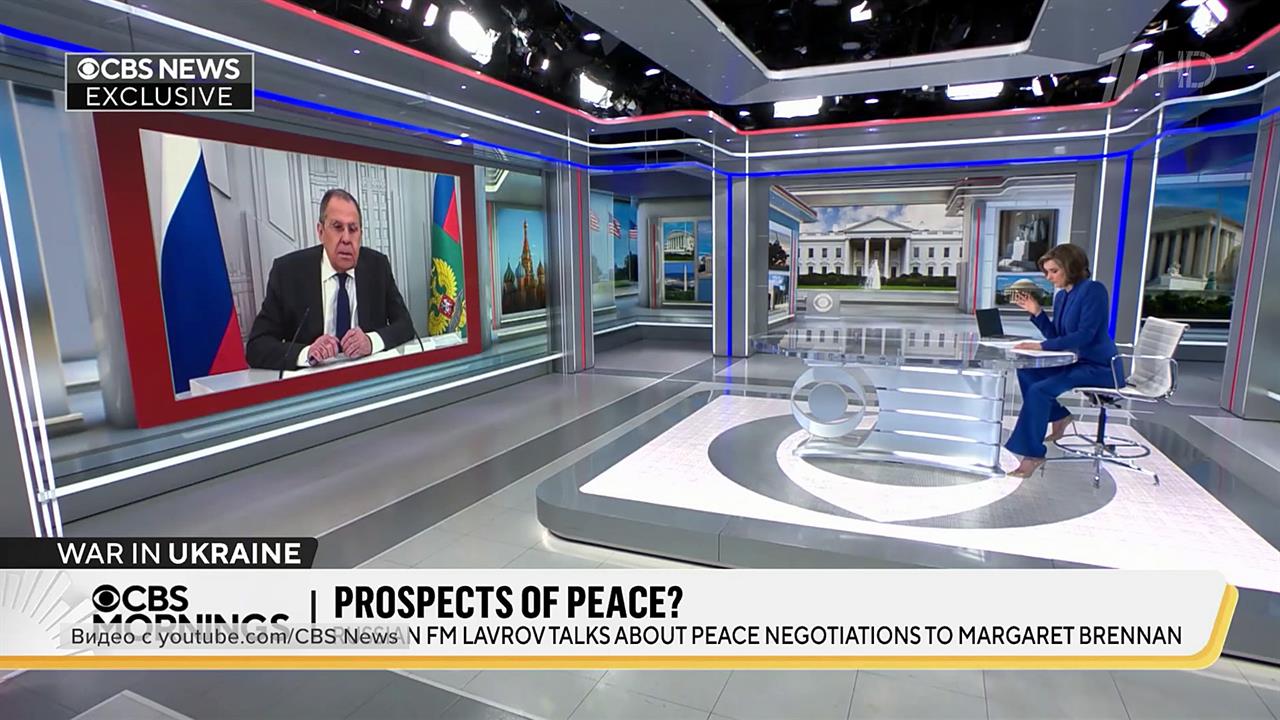 Глава МИД РФ дал интервью американской телекомпании CBS смотреть онлайн