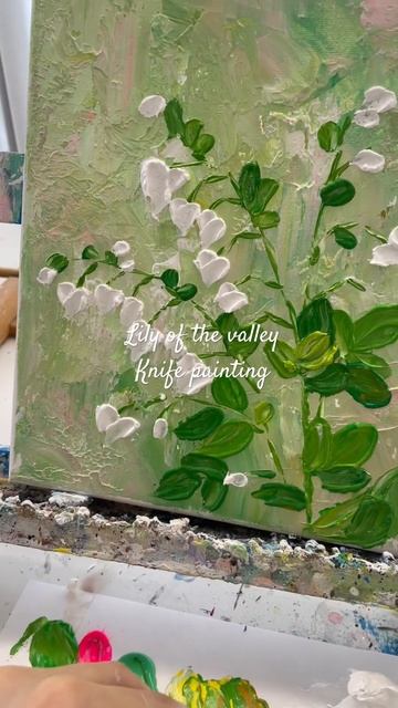Lily of the valley knife painting🤍은방울 꽃 나이프화 #쇼츠 #short смотреть онлайн