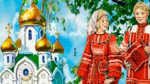 КРАСНАЯ ГОРКА. Праздник Красная Горка. Музыкальная открытка с Красной Горкой