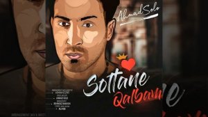 Ahmad Solo. Soltone Qalbam 1. Ахмад Соло Султони Калбам 1.