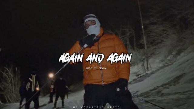 [FREE] Dark x Hard Drill Type Beat ''Again and Again'' | Dark UkDrill Type Beat 2023 (Prod. Drxma) смотреть онлайн