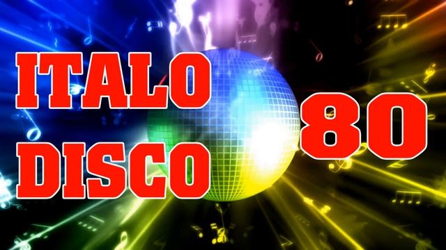 Italo Disco '80 Summer Hits II 80s Euro Disco Party II Classic Disco Dance Megamix смотреть онлайн