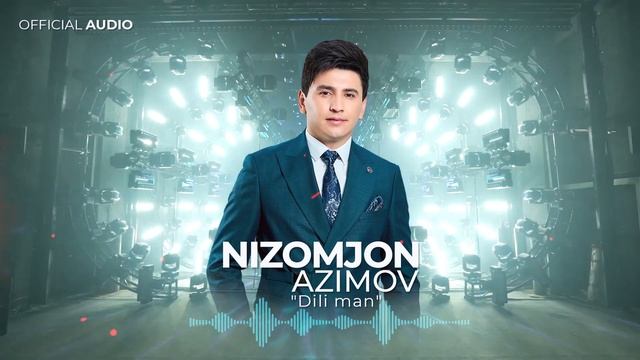 Низомчон Азимов - Дили ман (2024) / Nizomjon Azimov - Dili man (Official Audio) смотреть онлайн