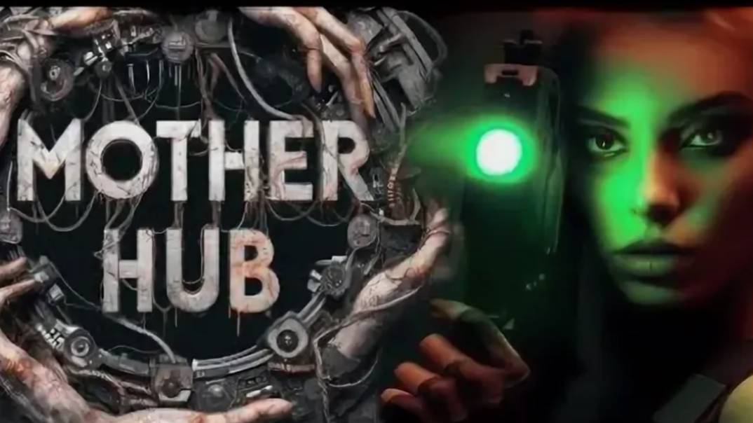 Прохождение Mother Hub