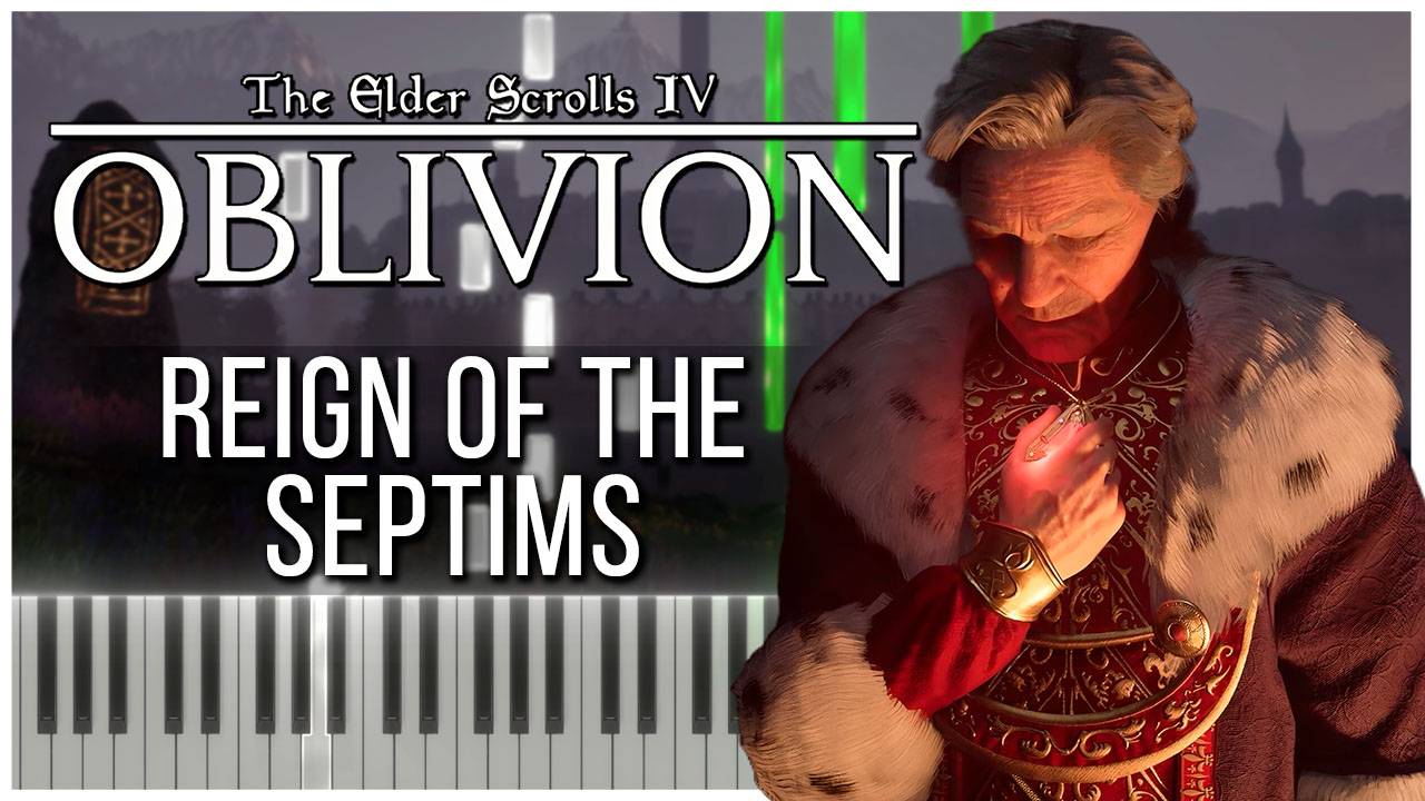 Главная Тема / Reign of the Septims (The Elder Scrolls IV: Oblivion) 【 КАВЕР НА ПИАНИНО 】 смотреть онлайн