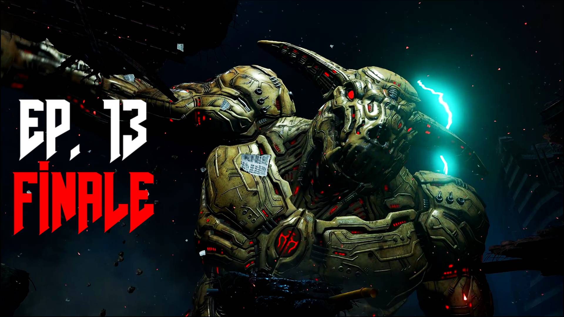 DOOM ETERNAL – Ep. 13 [Finale]