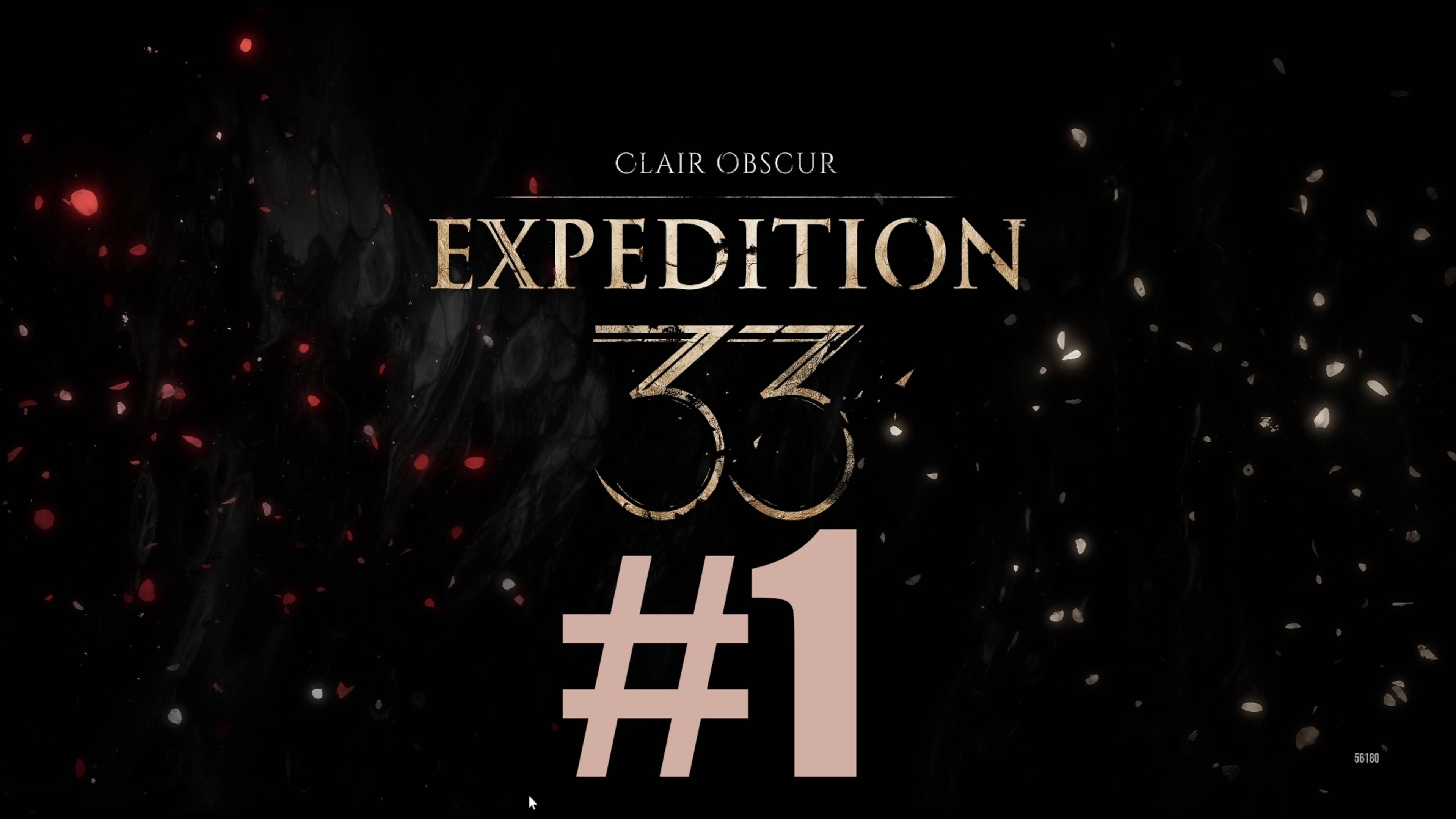 clair obscur expedition 33 прохождение на русском #1 смотреть онлайн