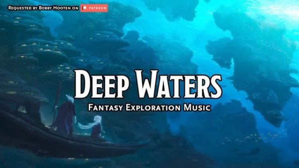 Deep Waters D&D TTRPG Music 1 Hour by Bardify