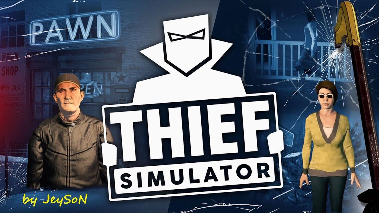 Thief Simulator VR - Чуть не попался. [Game play Part - 2]