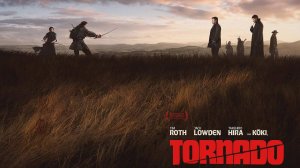 Торнадо — Русский трейлер