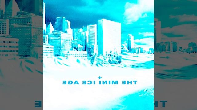 The Mini Ice Age