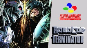 RoboCop Versus The Terminator (SNES)