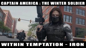 Первый мститель: Другая война ( Captain America: The Winter Soldier ) | Within Temptation - Iron