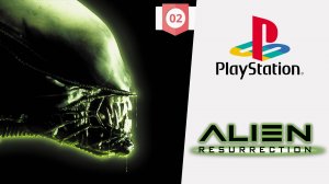 Alien Resurrection (PS1) Полное прохождение 2 часть.