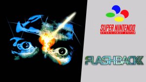 Flashback (SNES) [Flashback: The Quest for Identity] Полное прохождение.