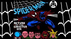 Spider-Man: Return of the Sinister Six NES/Famicom/Dendy (Человек-Паук Денди) прохождение