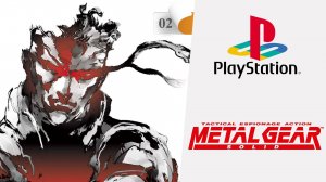Metal Gear Solid (PS1)  Полное прохождение 2 часть.