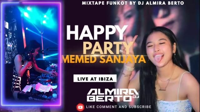 HAPPY PARTY MEMED SANJAYA LIVE AT IBIZA SURABAYA [ALMIRA BERTO ID ] смотреть онлайн