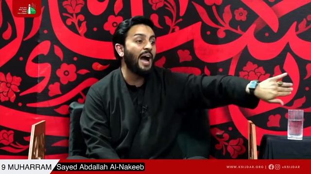 9th Night of Muharram - English Lecture by Sayed Abdullah Al -Nakeeb - 07/08/2022 смотреть онлайн
