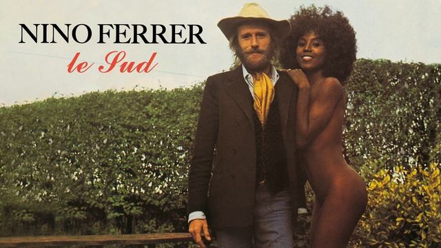 Nino Ferrer - Le Sud - 1975