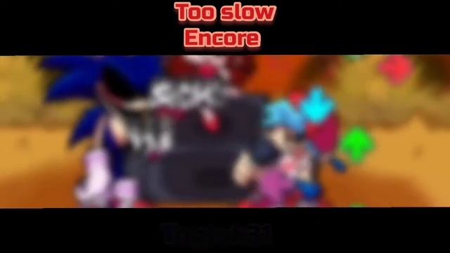 Too Slow Encore|фан перевод на русском|FNF смотреть онлайн