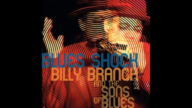 Billy Branch - Dog House смотреть онлайн