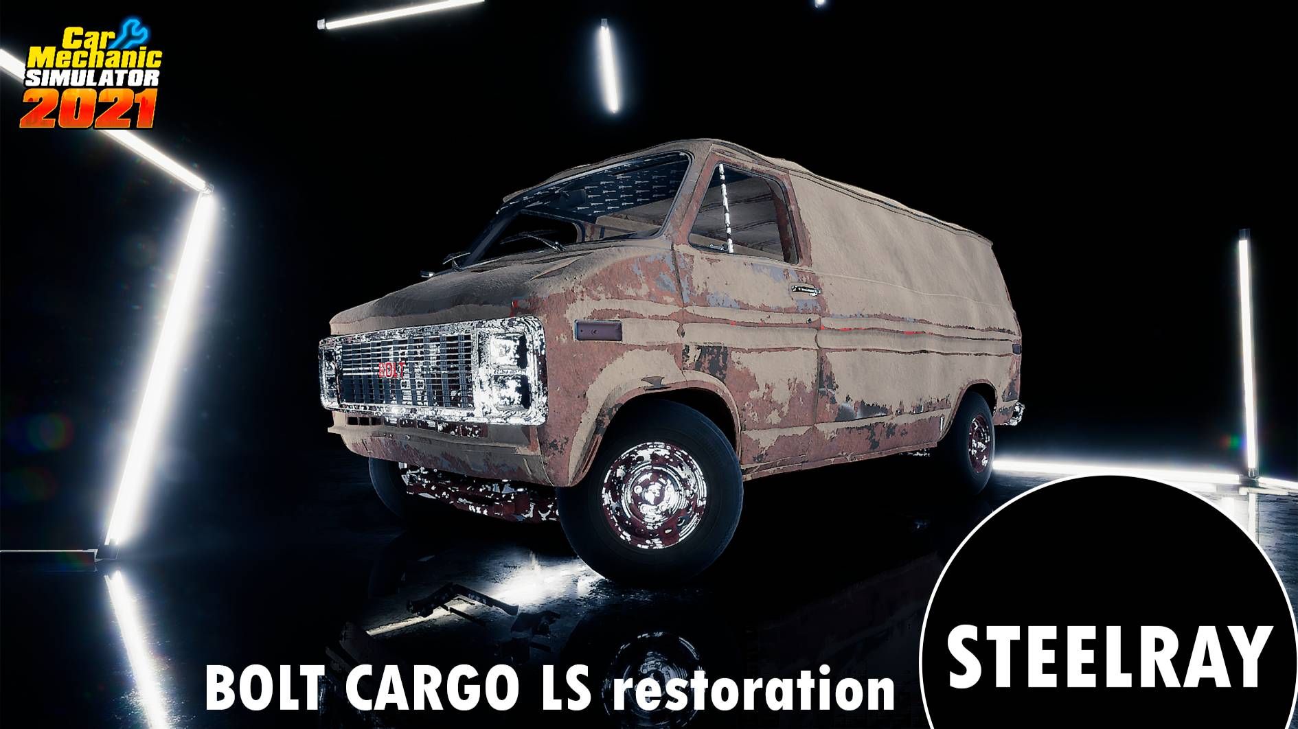 Car Mechanic Simulator 2021 BOLT CARGO LS Restoration CONFIG Mod*
