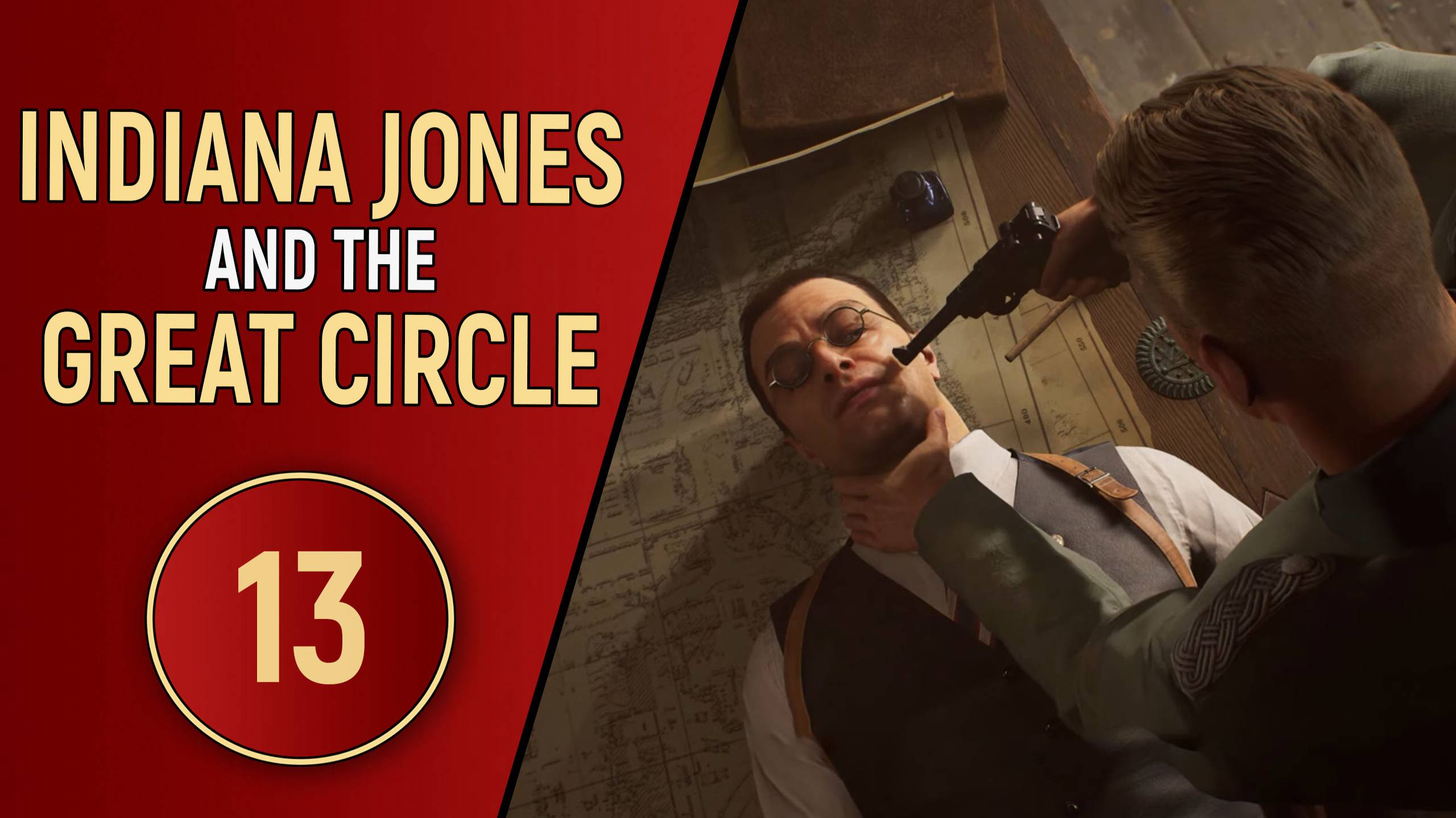 INDIANA JONES AND THE GREAT CIRCLE - ЧАСТЬ 13