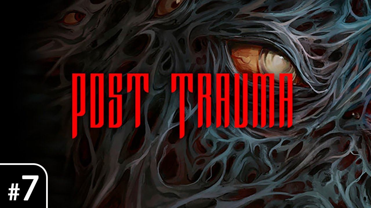 Post Trauma [Часть 7. Метро. Больница] смотреть онлайн