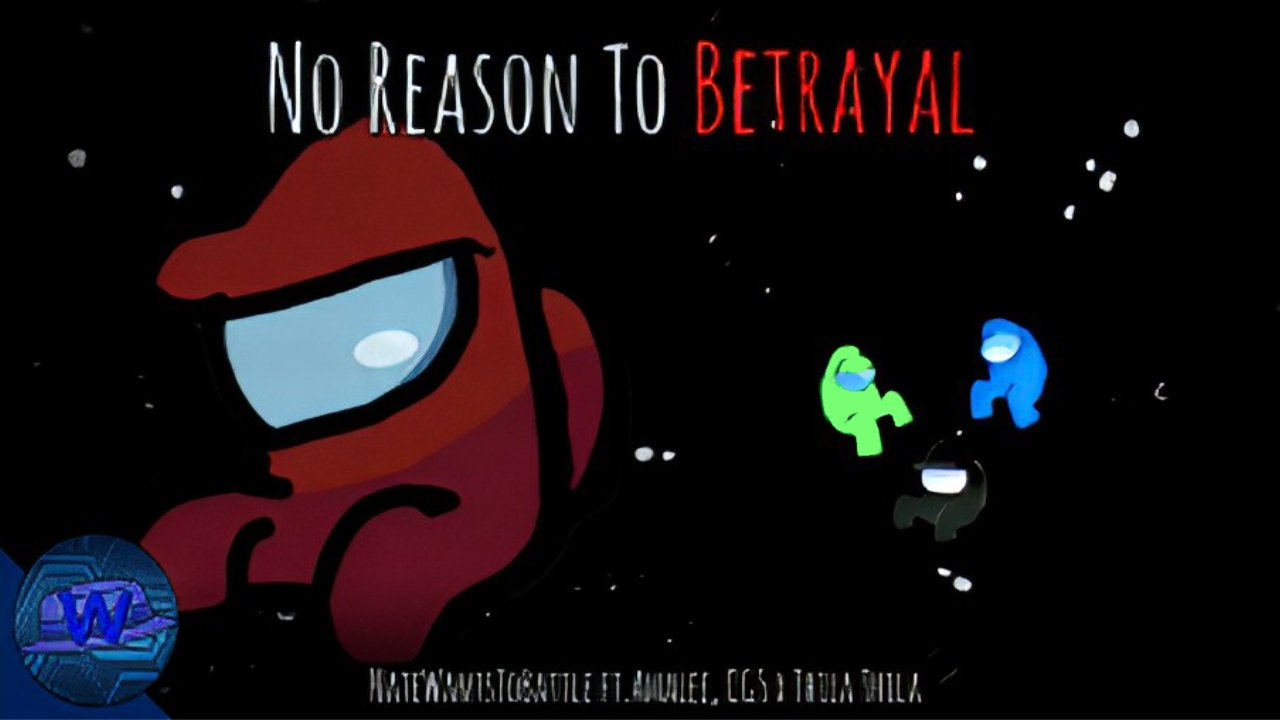 No Reason To Betrayal | NateWantsToBattle ft. LeeandLie Amalee, CG5 x Thila Thila (MASHUP) [V][A]