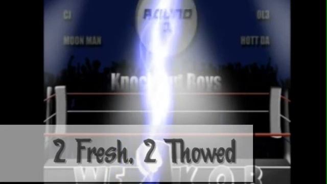 2 Fresh 2 Thowed- KOB (HoTT Da, Moon Man, Feat. TC) смотреть онлайн