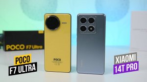 Poco F7 Ultra - Xiaomi 14T Pro