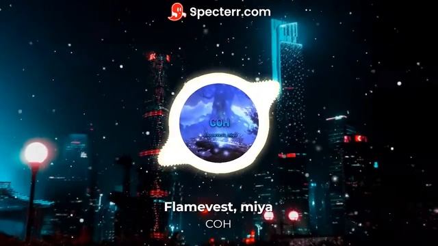 Flamevest, Miya - СОН (official Music)