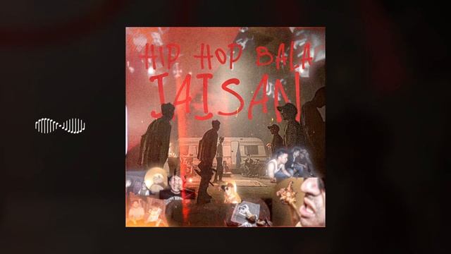 Jaisan - Hip Hop Bala смотреть онлайн