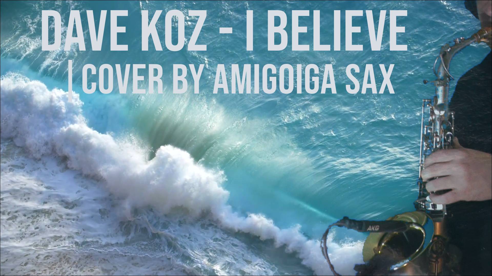 Dave Koz - I Believe - кавер на саксофоне
