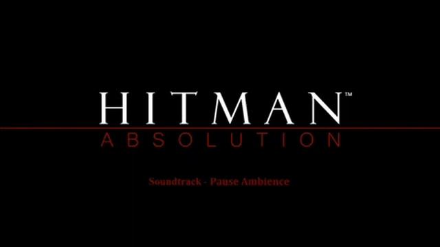 Hitman Absolution Soundtrack    Pause Ambience