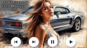 DJ Ramirez - Disco Marusya 695