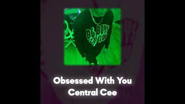 Central Cee - Obsessed With You (Акапелла / Acapella)