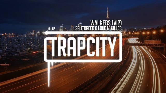 Splitbreed & Loud N' Killer - Walkers (VIP) смотреть онлайн