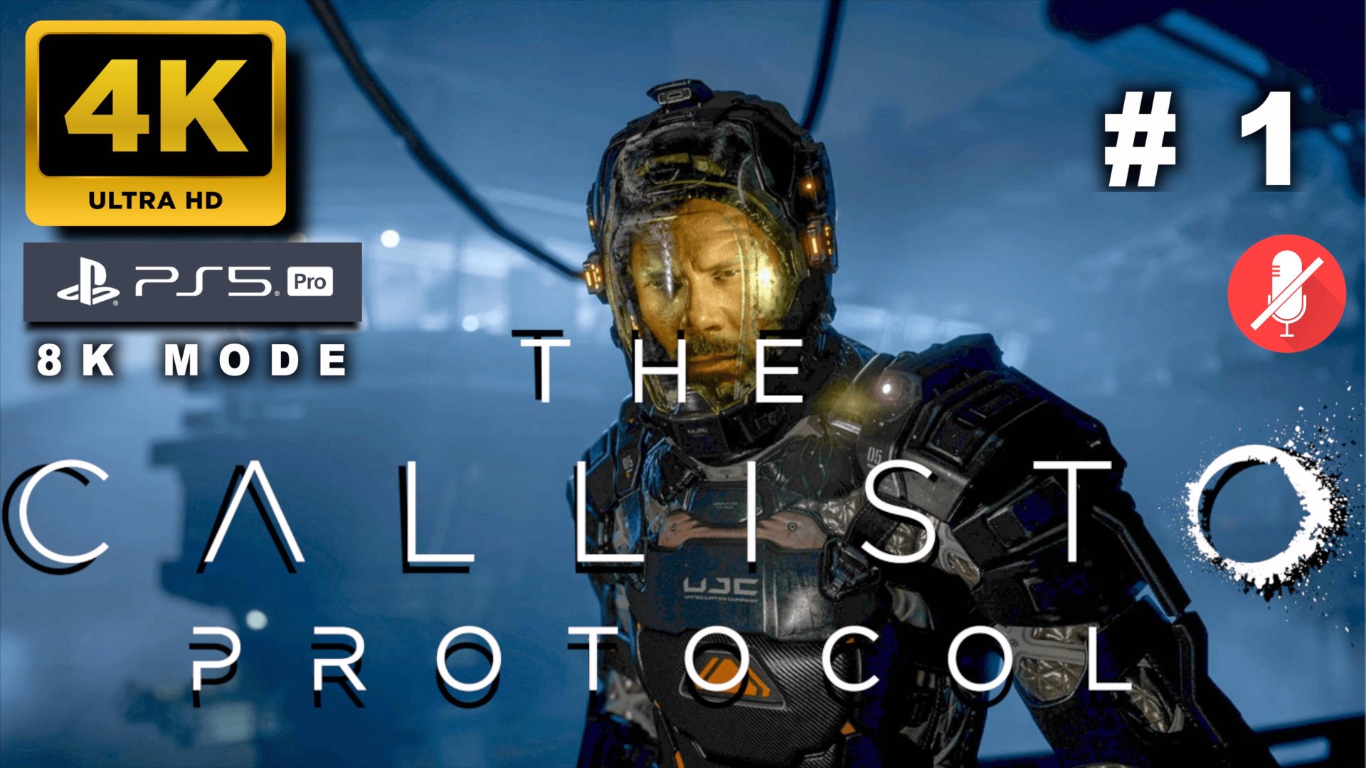 "КАЛЛИСТО" ПРОТОКОЛ прохождение часть 1 (4K PS5 PRO 8k mode) | THE CALLISTO PROTOCOL смотреть онлайн